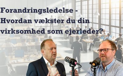 hvordan kan du bruge forandringsledelse i din virksomhed?