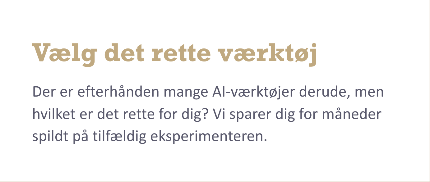 Vælg det rette værktøj